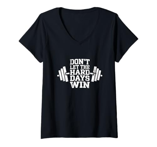 Damen Don't Let The Hard Days Win Weightlifter Fitness Workout Gym T-Shirt mit V-Ausschnitt Damen Don't Let The Hard Days Win Weightlifter Fitness Workout Gym T-Shirt mit V-Ausschnitt von Don't Let The Hard Days Win Motivational Christian