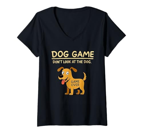 Damen Hundespiel Schau Den Hund Nicht An Lustiger Hund T-Shirt mit V-Ausschnitt Damen Hundespiel Schau Den Hund Nicht An Lustiger Hund T-Shirt mit V-Ausschnitt von Don't Look At The Dog Funny Dog Game