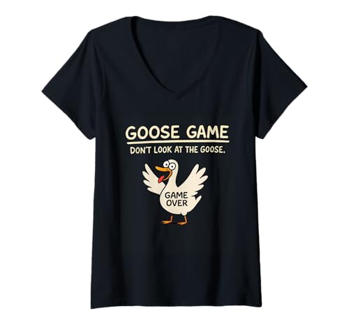 Damen Gänsespiel Schau dir die Gans Nicht an Funny Goose T-Shirt mit V-Ausschnitt von Don't Look at The Goose Funny Goose Game