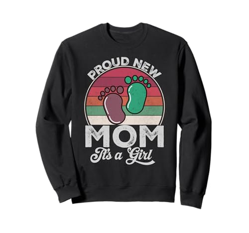 Proud New Mom It's A Girl Muttertag To Be Geschenke zum ersten Mal Sweatshirt von Don't Make Me Angry Matching Family Tie Dye