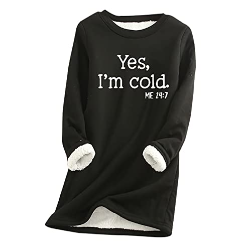 Frauen Thermo Tops - Yes, I'm Cold - Beschriftung Drucken Langarm O-Ausschnitt Fleece Thermo Top,Winter Dickes Thermal Sweatshirt Bluse Oberteile Geschenk für Frauen (Schwarz, S) von DonDown