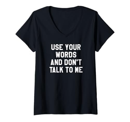 Damen Use Your Word and Don't Talk to Me Until I've Had My Coffee T-Shirt mit V-Ausschnitt Damen Use Your Word and Don't Talk to Me Until I've Had My Coffee T-Shirt mit V-Ausschnitt von Dont Talk to Me Shirt,Not Social Introvert Shirts