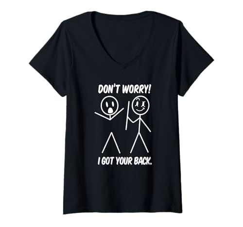 Damen Dont Worry I Got Your Back Lustiger Stick People Zitat Spruch T-Shirt mit V-Ausschnitt Damen Dont Worry I Got Your Back Lustiger Stick People Zitat Spruch T-Shirt mit V-Ausschnitt von Dont Worry I Got Your Back Stick People Humour