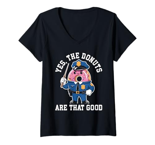 Damen Polizist Ja, die Donuts sind so guter Polizeihumor T-Shirt mit V-Ausschnitt Damen Polizist Ja, die Donuts sind so guter Polizeihumor T-Shirt mit V-Ausschnitt von Donut Patrol Humor Police Officer Cop Joke