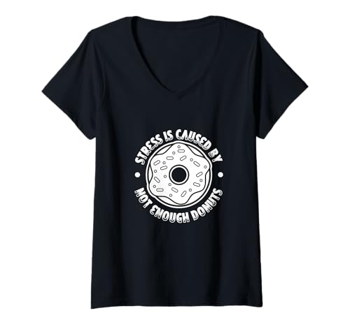 Damen Donut Stress Lustiges Motivation Schule Lehrer Shirt T-Shirt mit V-Ausschnitt von Donut Stress Food Humor Teacher Student