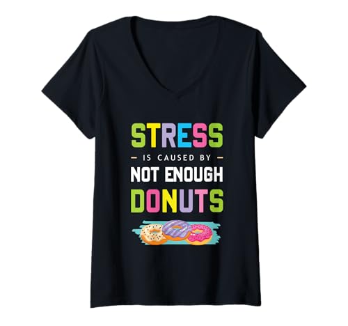 Damen Donut Stress Lustiges Motivation Schule Lehrer Shirt T-Shirt mit V-Ausschnitt von Donut Stress Food Humor Teacher Student