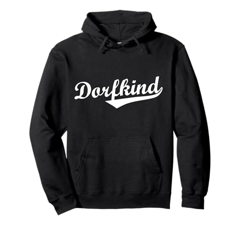 Dorfkind Dorf Kind Spruch Land Bayern Herren Damen stolz Fun Pullover Hoodie von Dorfkind Sprüche