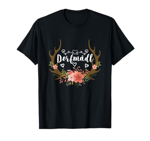 Dorfmädel Dorfmädchen Dorf Dorfmädl Damen T-Shirt Dorfmädel Dorfmädchen Dorf Dorfmädl Damen T-Shirt von Dorfmädl Mädchen Land Frauen