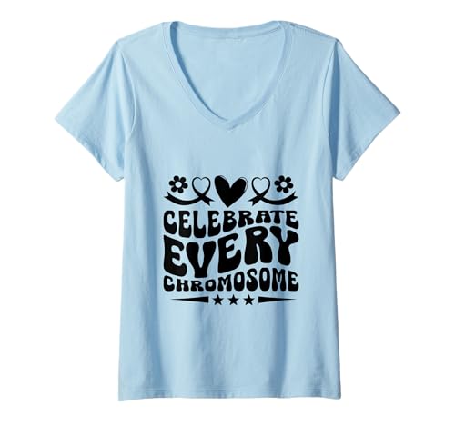 Damen Feiern Sie jeden Monat des Chromosom-Down-Syndroms T-Shirt mit V-Ausschnitt Damen Feiern Sie jeden Monat des Chromosom-Down-Syndroms T-Shirt mit V-Ausschnitt von Down Syndrome Awareness Support Trisomy 21 GIFT