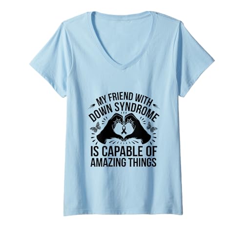 Damen Mein Freund mit Down-Syndrom ist zu erstaunlichen Dingen fähig T-Shirt mit V-Ausschnitt Damen Mein Freund mit Down-Syndrom ist zu erstaunlichen Dingen fähig T-Shirt mit V-Ausschnitt von Down Syndrome Awareness Support Trisomy 21 GIFT