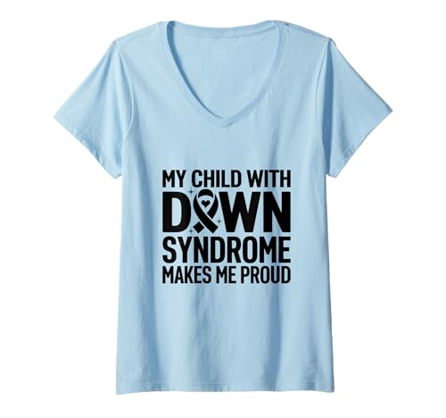 Damen Mein Kind mit Down-Syndrom macht mich stolz Down-Syndrom T-Shirt mit V-Ausschnitt Damen Mein Kind mit Down-Syndrom macht mich stolz Down-Syndrom T-Shirt mit V-Ausschnitt von Down Syndrome Awareness Support Trisomy 21 GIFT