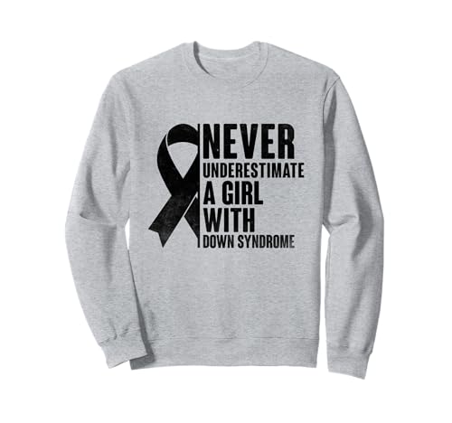 Unterschätzen Sie niemals ein Mädchen mit Down-Syndrom Bewusstsein Sweatshirt Unterschätzen Sie niemals ein Mädchen mit Down-Syndrom Bewusstsein Sweatshirt von Down Syndrome Awareness Support Trisomy 21 GIFT