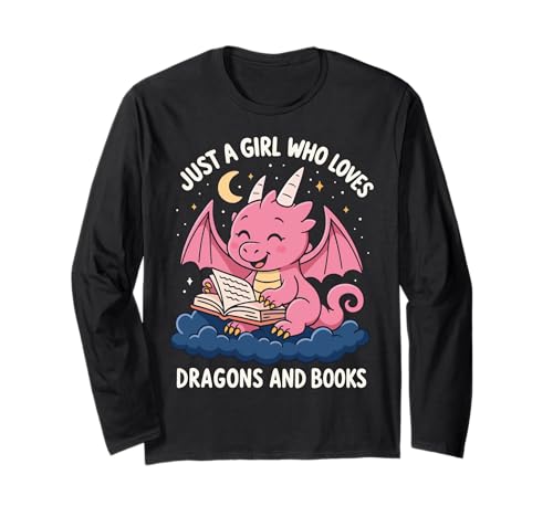 Just A Girl Who Loves Dragons And Books Langarmshirt Just A Girl Who Loves Dragons And Books Langarmshirt von Drache Lesen Bücherwurm Fantasy leser