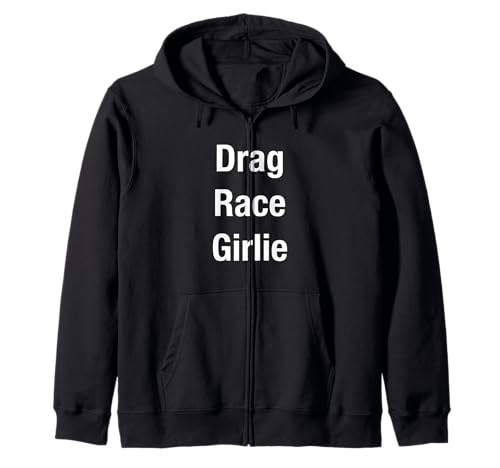 Drag Race Girls Kapuzenjacke von Drag Race Girlie