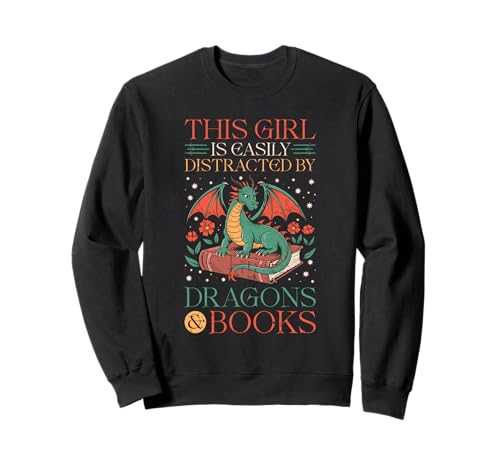 Dieses Mädchen lässt Sich leicht von Dragons Fantasy Reading ablenken Sweatshirt von Dragon Lovers Mythical Creatures Fantasy Fan