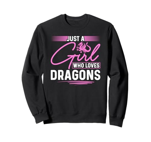 Nur EIN Mädchen, das Dragons Fantasy Creature liebt Sweatshirt von Dragon Lovers Mythical Creatures Fantasy Fan