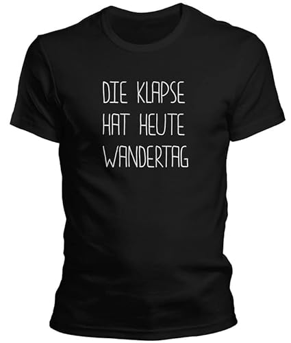 DragonHive Herren T-Shirt Die Klapse hat Heute Wandertag Arbeitsbekleidung, Größe:3XL, Farbe:Schwarz von DragonHive