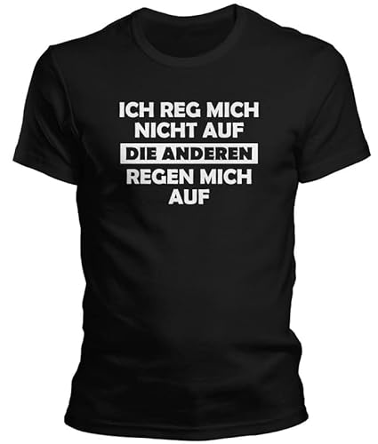 DragonHive Herren T-Shirt - Ich reg Mich auf Spruch - Lustiges Fun Motiv für Männer Tshirt, Größe:L, Farbe:Schwarz von DragonHive