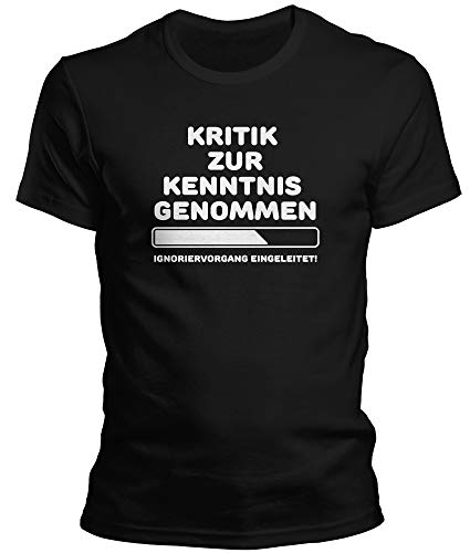 DragonHive Witziges Herren T-Shirt - Kritik zur Kenntnis genommen - Lustiges Fun Motiv Tshirt für Männer, Größe:XL, Farbe:Schwarz von DragonHive