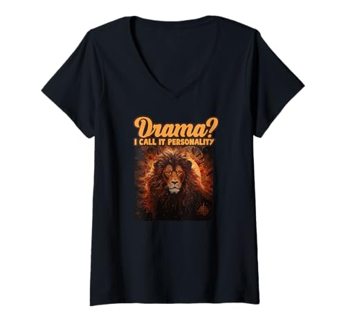 Damen Drama? I Call IT Personality T-Shirt mit V-Ausschnitt von Drama Leo Call Personality Zodiac Horoscope