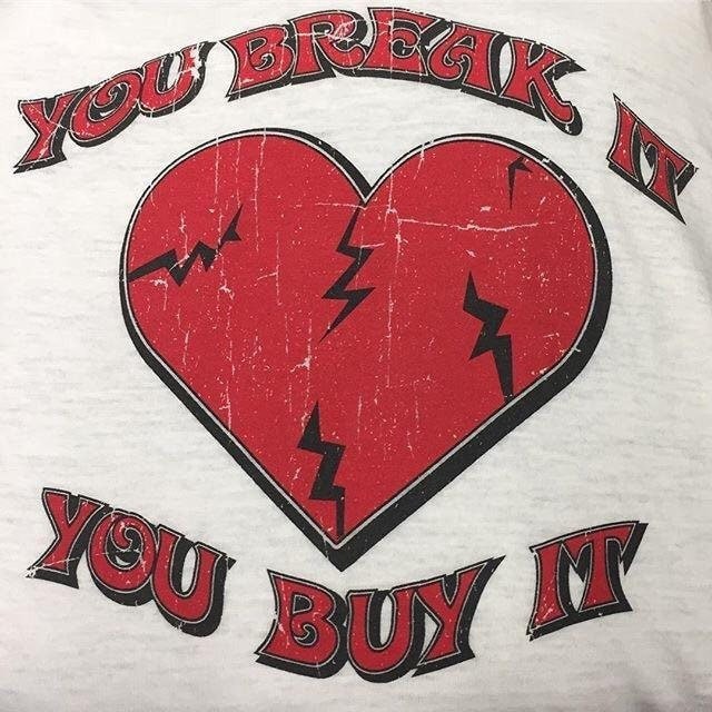 You Break It Buy T-Shirt von DreamerStorenet