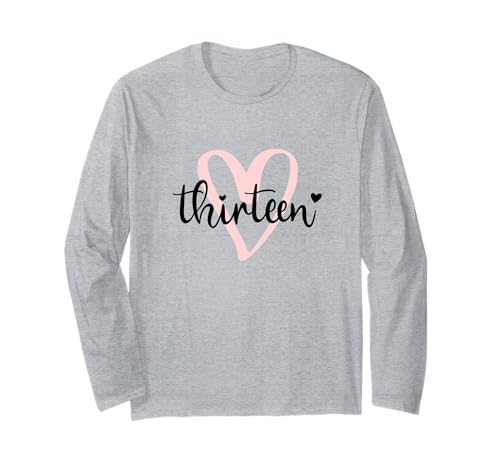 Dreizehn Geburtstag Mädchen Thirteen Herz ich Bin 13 Mädchen Langarmshirt von Dreizehn Geburtstag Mädchen Thirteen Herz Mädchen