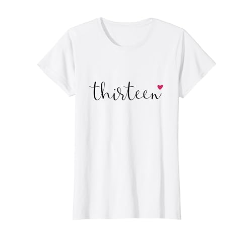 Dreizehn Geburtstag Mädchen Thirteen Herz ich bin 13 Mädchen T-Shirt von Dreizehn Geburtstag Mädchen Thirteen Herz Mädchen