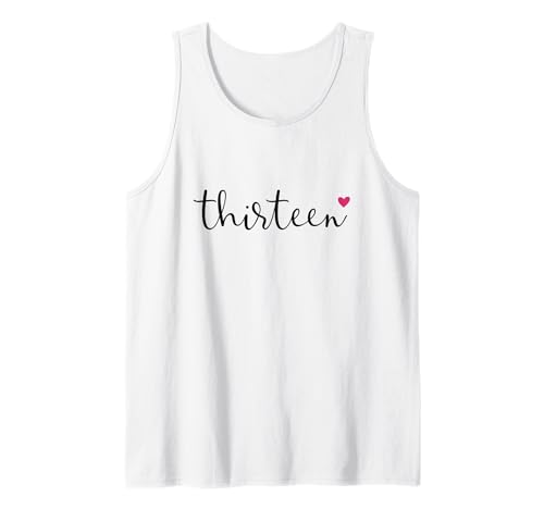 Dreizehn Geburtstag Mädchen Thirteen Herz ich bin 13 Mädchen Tank Top Dreizehn Geburtstag Mädchen Thirteen Herz ich bin 13 Mädchen Tank Top von Dreizehn Geburtstag Mädchen Thirteen Herz Mädchen