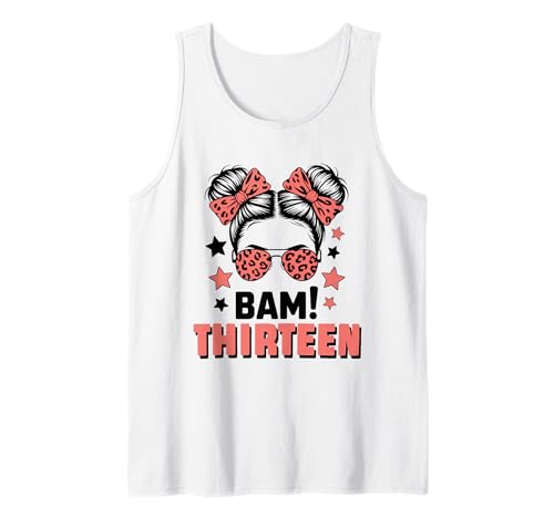 13. Geburtstag Mädchen Messy Bun Bäm! Dreizehn Jahre Alt Tank Top 13. Geburtstag Mädchen Messy Bun Bäm! Dreizehn Jahre Alt Tank Top von Dreizehnter Geburtstag & 13. Geburtstag Design