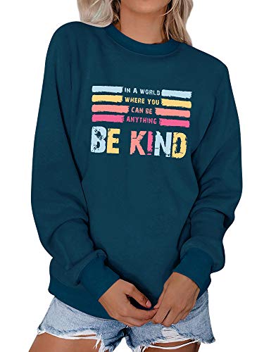 Dresswel Damen In A World Where You Can Be Anything Be Kind Sweatshirt Rundhals Langarmshirt Pullover Bluse Dresswel Damen In A World Where You Can Be Anything Be Kind Sweatshirt Rundhals Langarmshirt Pullover Bluse von Dresswel