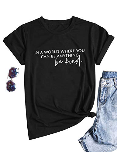 Dresswel Damen In A World Where You Can Be Anything Be Kind T-Shirt Kurzarm Rundhals T Shirt Sommer Oberteile Tops von Dresswel