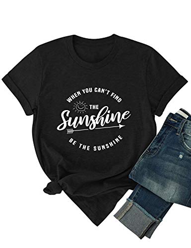 Dresswel Damen When You Can't Find The Sunshine Be The Sunshine T-Shirt Kurzarm Rundhals T Shirts Sommer Oberteile Top von Dresswel