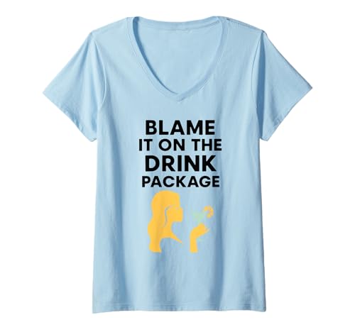 Damen Schuld daran ist das Getränkepaket Kreuzfahrt-Humor Betrunken betrunken T-Shirt mit V-Ausschnitt von Drink Package Sass Apparel