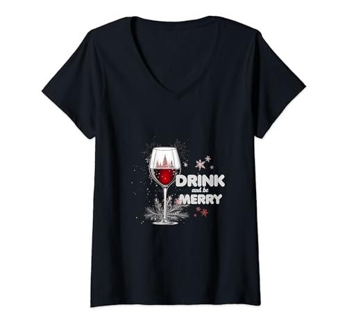 Damen Weinzauber Festliches Weinglas Weihnachten T-Shirt mit V-Ausschnitt von Drink and be Merry Weihnachts Kostüm Weinliebhaber