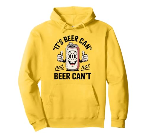 Lustiger Spruch Its Beer Can Not Beer Cant Witz Frauen Männer Pullover Hoodie Lustiger Spruch Its Beer Can Not Beer Cant Witz Frauen Männer Pullover Hoodie von Drinking Humor Pun Thumbs Up Cartoon Beverage