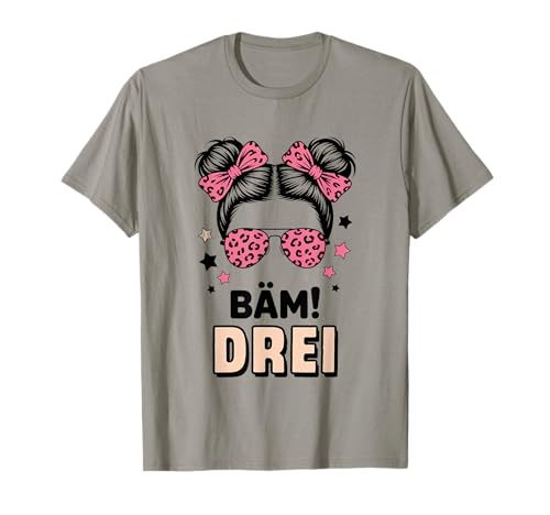 3. Geburtstag Mädchen Messy Bun Bäm! DREI Jahre Alt T-Shirt 3. Geburtstag Mädchen Messy Bun Bäm! DREI Jahre Alt T-Shirt von Dritter Geburtstag & 3. Geburtstag Design