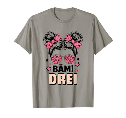 3. Geburtstag Mädchen Messy Bun Bäm! DREI Jahre Alt T-Shirt 3. Geburtstag Mädchen Messy Bun Bäm! DREI Jahre Alt T-Shirt von Dritter Geburtstag & 3. Geburtstag Design