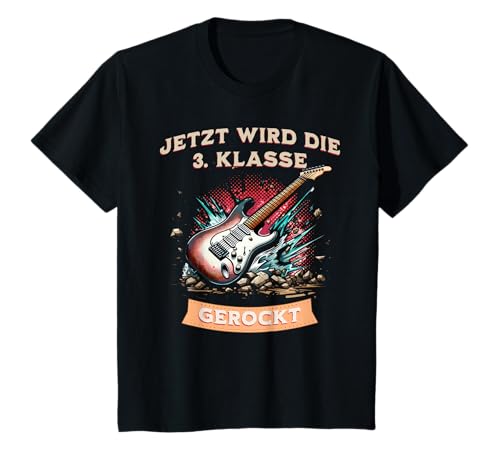 Kinder Jetzt Wird die 3. Klasse gerockt Rocker Schule Zweite Klasse T-Shirt von Drittklässler Rocker in dritten Klasse Geschenk