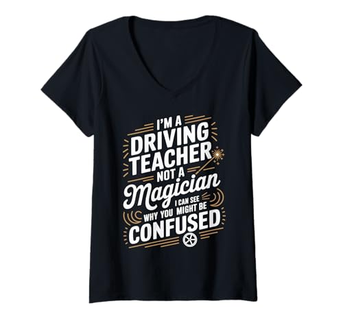 Damen Ich bin Fahrlehrer, kein Zauberer T-Shirt mit V-Ausschnitt Damen Ich bin Fahrlehrer, kein Zauberer T-Shirt mit V-Ausschnitt von Driving Humor Teachers Magic Fun