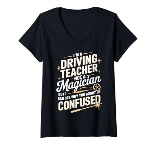 Damen Ich bin Fahrlehrer, kein Zauberer T-Shirt mit V-Ausschnitt Damen Ich bin Fahrlehrer, kein Zauberer T-Shirt mit V-Ausschnitt von Driving Humor Teachers Magic Fun
