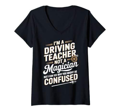 Damen Ich bin Fahrlehrer, kein Zauberer T-Shirt mit V-Ausschnitt Damen Ich bin Fahrlehrer, kein Zauberer T-Shirt mit V-Ausschnitt von Driving Humor Teachers Magic Fun