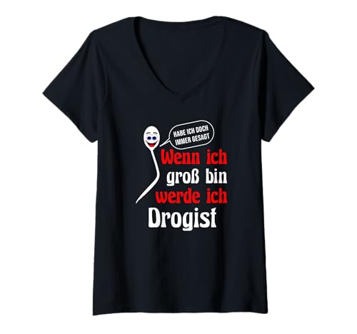 Damen Apotheker Geburtstag Kollegen lustig Drogist T-Shirt mit V-Ausschnitt von Drogist Zubehör Geschenke Geburtstag-Shirt