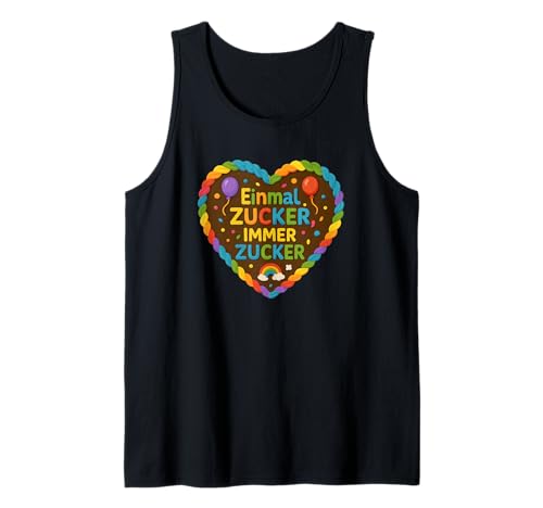 Herren Einmal Zucker Immer Zucker Lebkuchenherz Tank Top von Druckfun Lebkuchenherz Oktoberfest