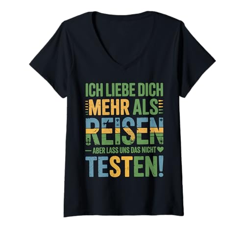 Damen Ich Liebe Dich Mehr Als Reisen Lustige Aussage T-Shirt mit V-Ausschnitt von Druckfun Liebe Abenteuer Reisen Beziehungswitz