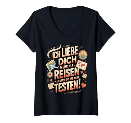 Damen Ich Liebe Dich Mehr Als Reisen Lustige Aussage T-Shirt mit V-Ausschnitt von Druckfun Liebe Abenteuer Reisen Beziehungswitz