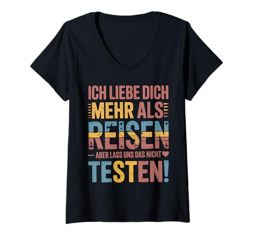 Damen Ich Liebe Dich Mehr Als Reisen Lustige Aussage T-Shirt mit V-Ausschnitt von Druckfun Liebe Abenteuer Reisen Beziehungswitz