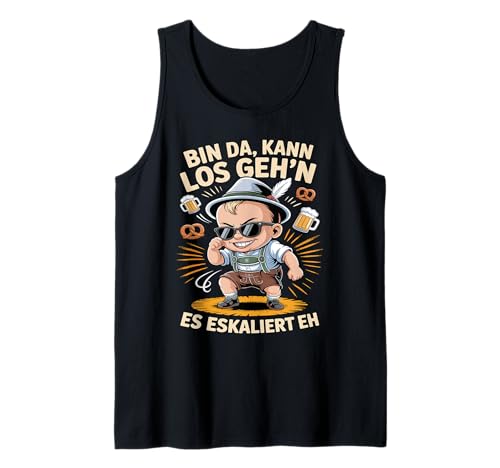 Herren Bin Da Kann Los Geh'n Es Eskaliert Eh Tank Top von Druckfun Wiesn-Fest-Oktober Bier Party Baby