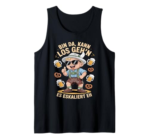 Herren Bin Da Kann Los Geh'n Es Eskaliert Eh Tank Top von Druckfun Wiesn-Fest-Oktober Bier Party Baby