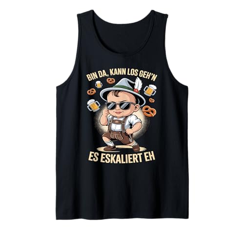 Herren Bin Da Kann Los Geh'n Es Eskaliert Eh Tank Top von Druckfun Wiesn-Fest-Oktober Bier Party Baby