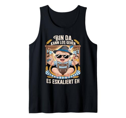 Herren Bin Da Kann Los Geh'n Es Eskaliert Eh Tank Top von Druckfun Wiesn-Fest-Oktober Bier Party Baby